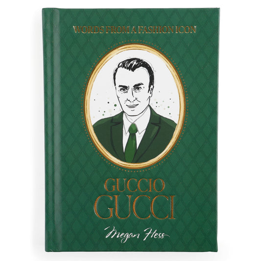 Words from a Fashion Icon: Guccio Gucci