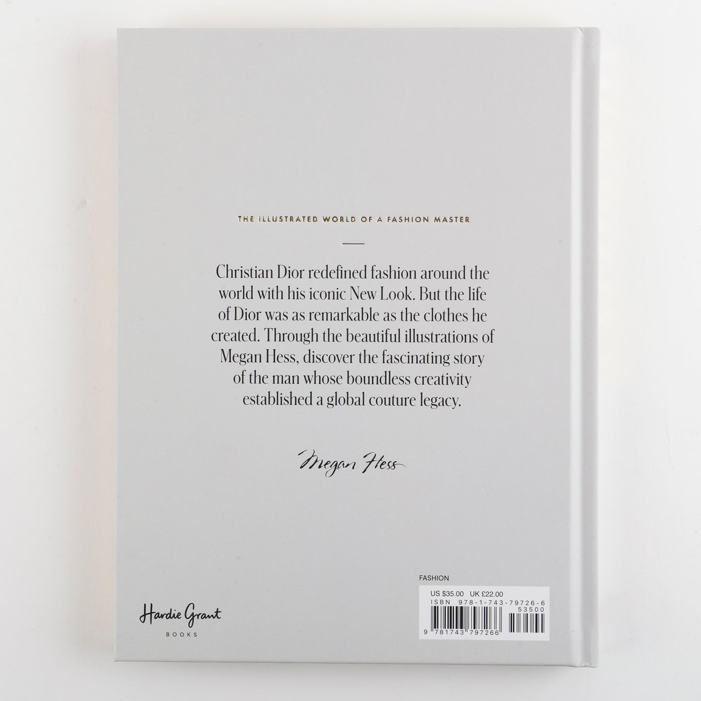 Christian Dior: The Illustrated World of a Fashion Master