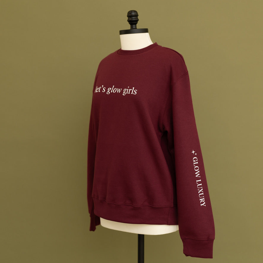 Let's Glow Girls Burgundy Sweatshirt