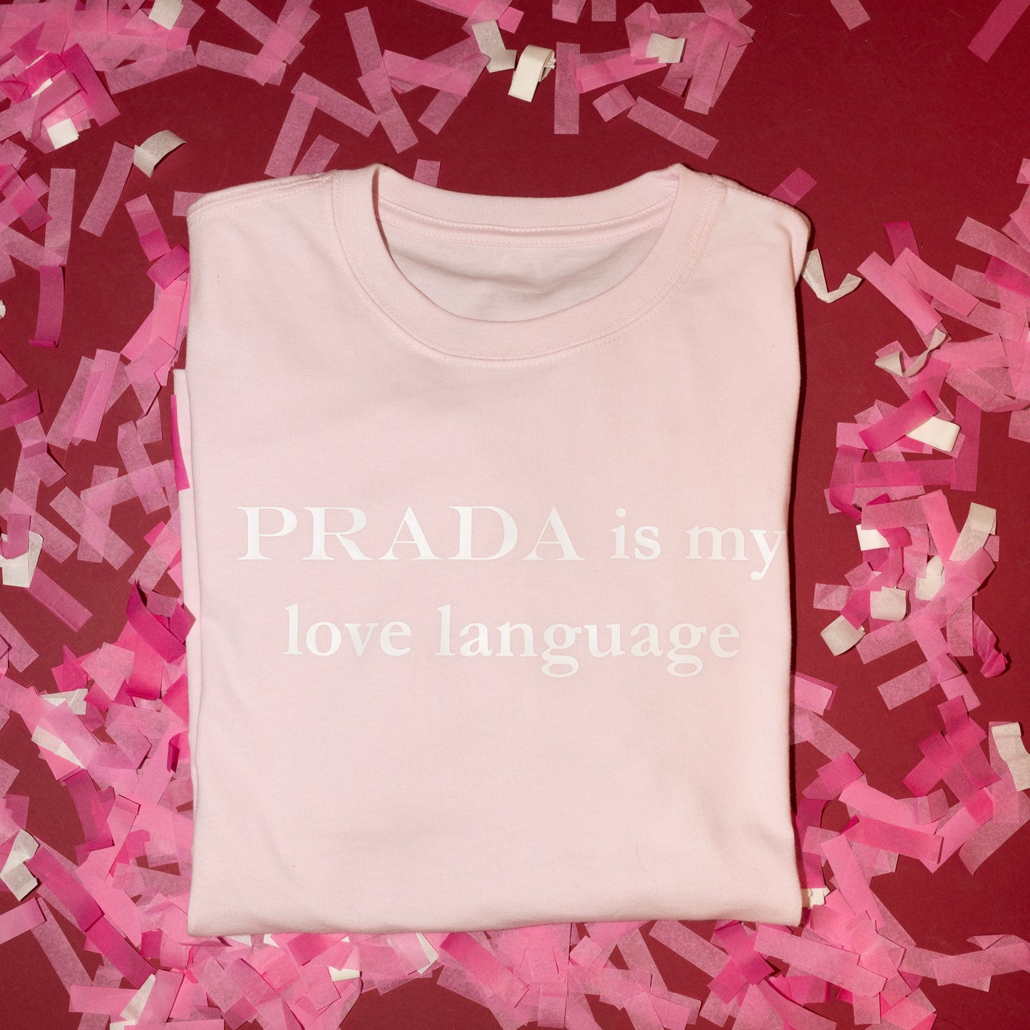 PRADA is My Love Language Long Sleeve T-Shirt